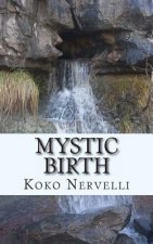 Mystic Birth