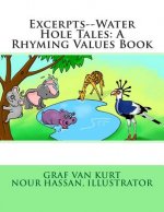 Excerpts--Water Hole Tales: A Rhyming Values Book