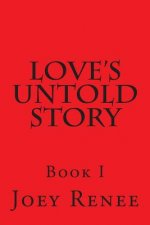 Love's Untold Story
