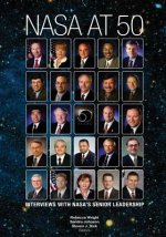 NASA At 50: Interviews With NASA's Senior Leadership