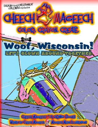 Woof, Wisconsin!: Let's clown around together