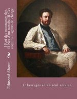 I Roi des montagnes (le)_II Nez d'un notaire_III Ces coquins d'agents de change.: 3 Ouvrages en un seul volume.