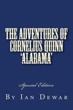 The Adventures of Cornelius Quinn 'Alabama'