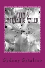 Rita's Amazing Week: 7 days of fun...