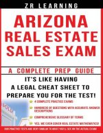 Arizona Real Estate Sales Exam - 2014 Version: : Principles, Concepts and Hundreds Of Practice Questions Similar To What You'll See On Test Day