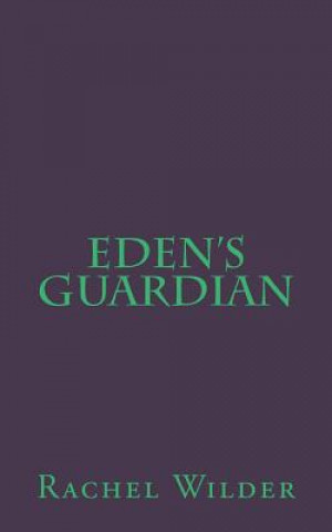 Eden's Guardian