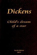 Dickens Child's dream of a star