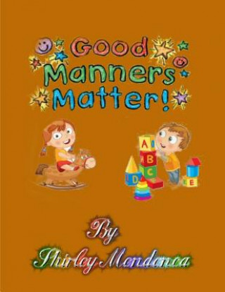Good Manners Matter