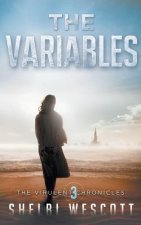 The Variables (Virulent: Book Three)