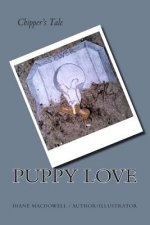 Puppy Love: Chipper's Tale