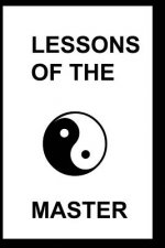 The Lessons of the Master: The Story of Master Kuo