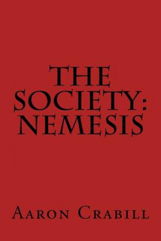 The Society: Nemesis