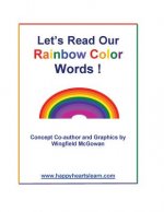 Let's Read Our Rainbow Color Words