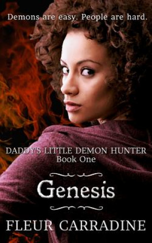 Daddy's Little Demon Hunter: Genesis