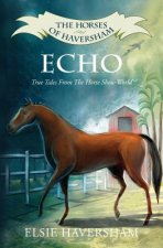 Echo: True Tales From The Horse Show World