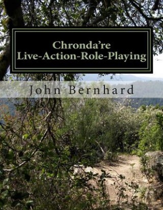 Chronda're: Live Action Role Playing System