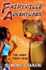 Fairyville Adventures: The Giant Teddy Bear