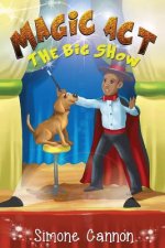 Magic Act: The Big Show