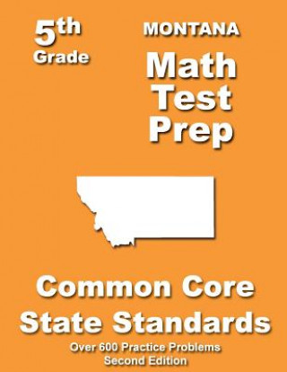 Montana 5th Grade Math Test Prep: Common Core Learning Standards