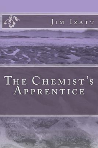The Chemist's Apprentice