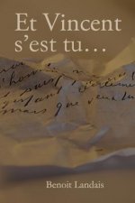 Et Vincent s'est tu...