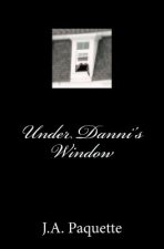 Under Danni's Window
