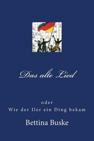 Das alte Lied: oder Wie der Iler ein Ding bekam