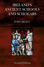 Ireland's Ancient Schools and Scholars