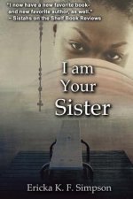 I Am Your Sister: (Reprinted Edition)