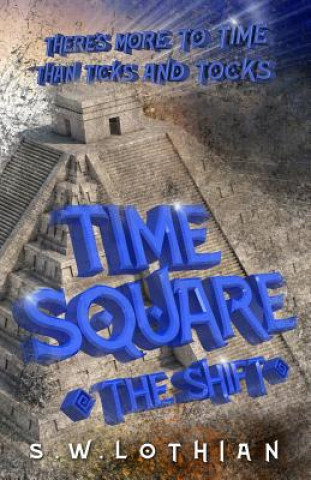 Time Square - The Shift