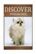 Persian Cats - Discover: Early reader's wildlife photography book
