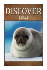 Seals - Discover: Early reader's wildlife photography book