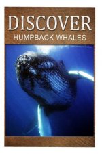 Humpback Whales - Discover: Early reader's wildlife photography book