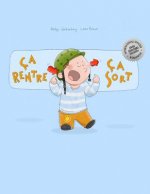 Ca rentre, ca sort !