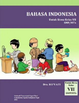 Bahasa Indonesia, Untuk Siswa Kelas VII Smp/MTS