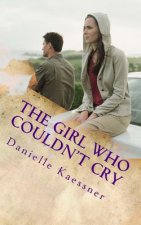 The Girl Who Couldn't Cry