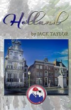 Holland: Jack's Trip to El Holland