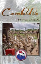 Cambodia: Jack's Trip to El Cambodia