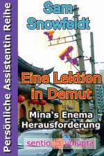 Eine Lektion in Demut: Mina's Enema Herausforderung
