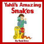 Yahli's Amazing Snakes