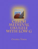 Czech Medieval Ukulele with low G