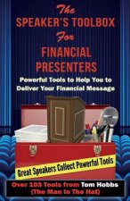 Speaker's Toolbox For Financial Presenters: For Financial Presenters
