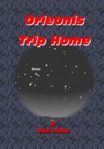 Orieonis Trip Home