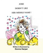 Josie doesn't like her Middle Name