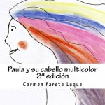 Paula y su cabello multicolor