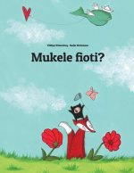 Mukele Fioti?: Children's Picture Book (Kongo/Kikongo Edition)