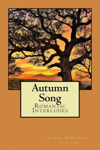 Autumn Song: Romantic Interludes