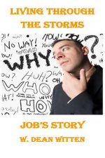 Living Through The Storms: Job's Story