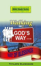 Walking in God's Way: The Way of Blessings