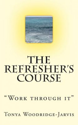 The Refresher's Course